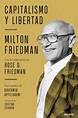 Libro Capitalismo y Libertad, Milton Friedman,Rose D. Friedman, ISBN ...