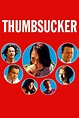 Thumbsucker, 2005 Movie Posters at Kinoafisha