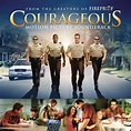 Courageous Original Motion Picture Soundtrack by Various Artists on Spotify
