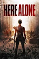 Here Alone (2017) — The Movie Database (TMDB)