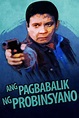 ‎Pagbabalik ng Probinsyano (1998) directed by Fernando Poe Jr. • Film ...