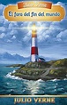 Libro El Faro del fin del Mundo, Julio Verne, ISBN 9789563341225 ...