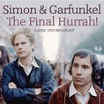 The Final Hurrah Radio Broadcast Amsterdam 1970 - Simon & Garfunkel ...