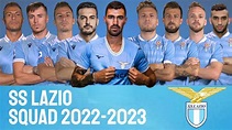 SS LAZIO Squad 2022/23 | SS LAZIO | Yaa Yeah Football - YouTube
