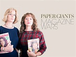 Prime Video: Paper Giants: Magazine Wars