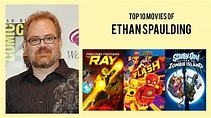 Ethan Spaulding | Top Movies by Ethan Spaulding| Movies Directed by ...