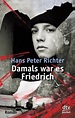 Damals war es Friedrich (Hans P. Richter) desde 8,69 € | Compara ...