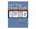 Get Your House Right: Architectural Elements to Use & Avoid (Paperback ...
