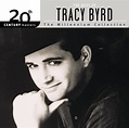 20th Century Masters: The Millennium Collection: Best of Tracy Byrd ...