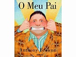 Livro O Meu Pai de Anthony Browne (Português) | Worten.pt