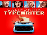 California Typewriter: Trailer 1 - Trailers & Videos - Rotten Tomatoes