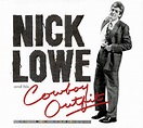 Release “Nick Lowe and His Cowboy Outfit” by Nick Lowe - Details ...