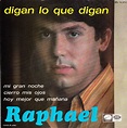 Raphael - Digan Lo Que Digan (1967, Vinyl) | Discogs