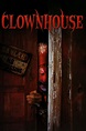 Clownhouse - Rotten Tomatoes