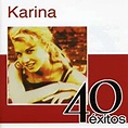 40 Exitos: Karina: Amazon.es: CDs y vinilos}