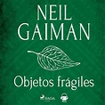 Objetos frágiles, Neil Gaiman | 9788728220726 | Boeken | bol.com