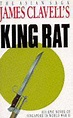 King Rat: The Fourth Novel of the Asian Saga by Clavell, James ...