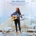 Joan Baez – Very Early Joan (1982, Vinyl) - Discogs