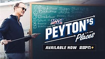 ESPN+ Original Series Peyton’s Places Debuts Today - ESPN Press Room U.S.