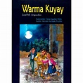 Warma Kuyay (Amor de niño) - Biblioteca El Manzano