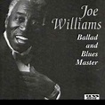 Joe Williams – Ballad And Blues Master (1995, CD) - Discogs