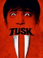 Tusk | Rotten Tomatoes