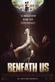 Beneath Us (2020) - Posters — The Movie Database (TMDb)