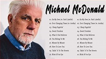 Michael McDonald Greatest Hits Full Album 2022 - Michael McDonald Best ...