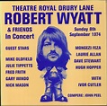 Robert Wyatt Theatre Royal Drury Lane 8th September 1974 + CD US 2-LP ...