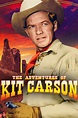 The Adventures of Kit Carson - Where to Watch and Stream - TV Guide