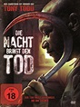 Die Nacht bringt den Tod - Film 2013 - FILMSTARTS.de