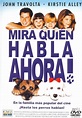 Mira quién habla ahora - película: Ver online en español