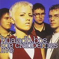 Bualadh Bos: Cranberries Live: Amazon.co.uk: CDs & Vinyl