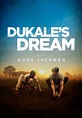 Dukale's Dream (2015) - Streaming, Trailer, Trama, Cast, Citazioni