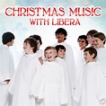 ‎Christmas Music with Libera - Album di Libera - Apple Music