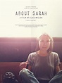 About Sarah (2013) - FilmAffinity