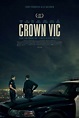 Crown Vic (2019) Poster #1 - Trailer Addict
