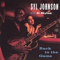 Syl Johnson – Back In The Game – DELMARK RECORDS