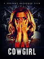 Mad Cowgirl (2006) - IMDb