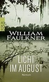 Licht im August : Faulkner, William, Ingendaay, Paul, Frielinghaus ...