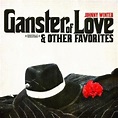 Gangster Of Love & Other Favorites (Digitally Remastered) by Johnny ...