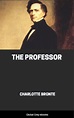 The Professor, by Charlotte Brontë - Free ebook - Global Grey ebooks