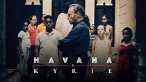 "Havana Kyrie" in esclusiva su RaiPlay - RAI Ufficio Stampa