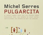 “Pulgarcita” de Michel Serres