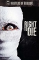‎Right to Die (2007) directed by Rob Schmidt • Reviews, film + cast ...