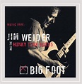 Big Foot: Jim Weider, The Honky Tonk Gurus: Amazon.fr: CD et Vinyles}
