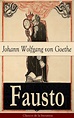 Fausto de Johann Wolfgang von Goethe - Libro - Leer en línea