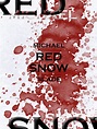 Slade Art - Red Snow
