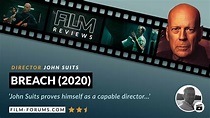 Breach (2020), starring Bruce Willis & directed by John Suits | FEATURE ...