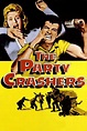 ‎The Party Crashers (1958) directed by Bernard Girard • Reviews, film ...